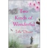 Two Kinds Of Wonderful by Isla Dewar