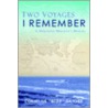 Two Voyages I Remember door Cornelius Sawyer
