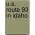 U.S. Route 93 In Idaho