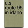 U.S. Route 95 In Idaho door Miriam T. Timpledon