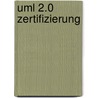 Uml 2.0 Zertifizierung door Tim Weilkiens