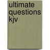 Ultimate Questions Kjv door John Blanchard