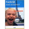 Frankrijk met kinderen