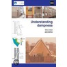 Understanding Dampness by P. Trotman