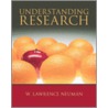 Understanding Research door William Lawrence Neuman