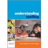 Understanding Spelling door Olivia O'Sullivan