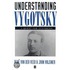 Understanding Vygotsky