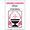 Understanding the Mass by Maynard Kolodziej