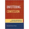 Unfettering Confession by Donald Pace