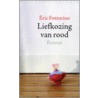 Liefkozing van rood