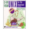 Unix For The Impatient by Paul W. Abrahams