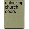 Unlocking Church Doors by Paul Mundey
