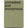Unmasked And Anonymous door Julie Lindemann