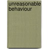 Unreasonable Behaviour by Don McCullin
