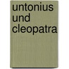 Untonius Und Cleopatra door Anonymous Anonymous