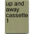 Up And Away Cassette 1
