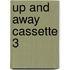 Up And Away Cassette 3