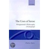 Uses Of Sense:philos C by Charles Travis