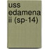 Uss Edamena Ii (Sp-14)