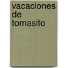 Vacaciones de Tomasito door Graciela Beatriz Cabal