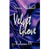 Velvet Glove Volume Iv door Sean Michael