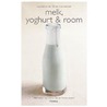 Melk, Yoghurt en Room door Laurence Laurendon