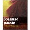 Spaanse passie by J. Wijnands