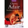 Verführerische Gefahr door Cherry Adair