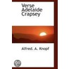 Verse Adelaide Crapsey by Alfred.A. Knopf