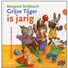 Grijze tijger is jarig