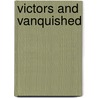Victors and Vanquished door Onbekend