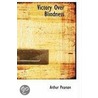 Victory Over Blindness by Arthur Pearson
