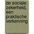 De sociale zekerheid, een praktische verkenning