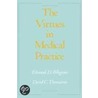 Virtues Med Practice C door Edmund D. Pellegrino