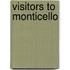 Visitors To Monticello