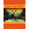 Visuality and Identity by Victor C. Shih