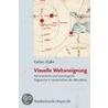Visuelle Weltaneignung by Kathrin Muller