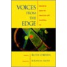 Voices From The Edge P by Stephen J. O'Brien