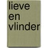 Lieve en Vlinder