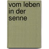 Vom Leben in der Senne by Ludwig Teichmann