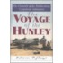 Voyage Of The  Hunley