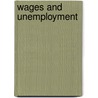 Wages and Unemployment by Pierre Picard