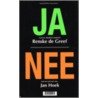 Ja/Nee by R. de Greef