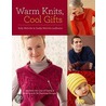 Warm Knits, Cool Gifts door Sally Melville