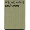 Warwickshire Pedigrees door Thomas May