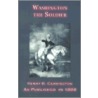 Washington The Soldier by L. Henry B. Carrington