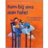Kom bij mij aan tafel