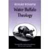 Water Buffalo Theology door Kosuke Koyama