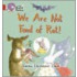We Are Not Fond Of Rat
