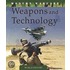 Weapons and Technology